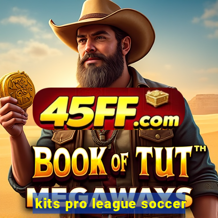 kits pro league soccer